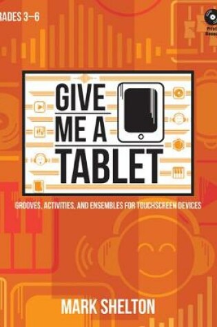 Cover of Give Me a Tablet