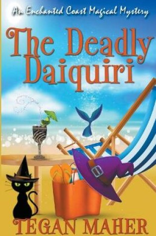 Cover of The Deadly Daiquiri