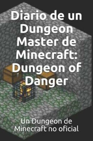 Cover of Diario de Un Dungeon Master de Minecraft