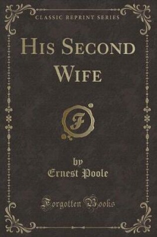 Cover of His Second Wife (Classic Reprint)