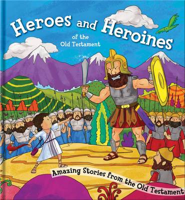 Book cover for Heroes and Heroines of the Old Testament