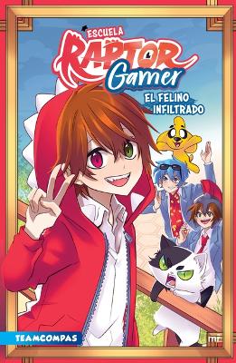 Cover of Escuela Raptorgamer: El Felino Infiltrado