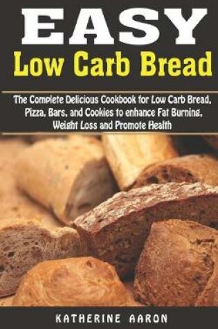 Cover of Easy Low Carb Bread