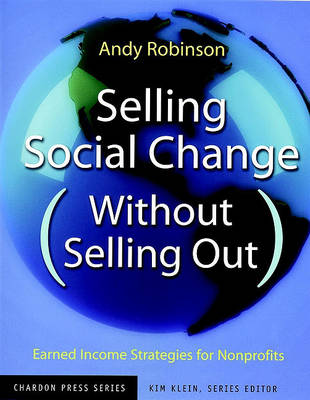Book cover for Selling Social Change (Without Selling Out)