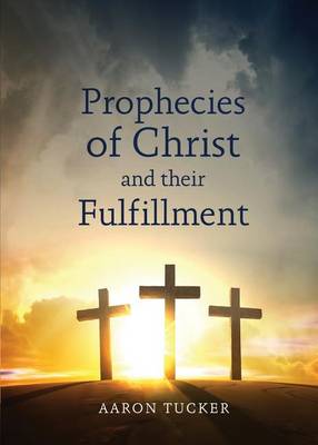 Book cover for Prophecies of Christ and Their Fulfillment