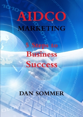 Book cover for Aidco Marketing - 5 Steps to Business Success
