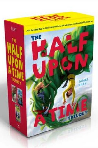 Cover of The Half Upon a Time Trilogy (Boxed Set)