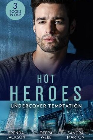 Cover of Hot Heroes: Undercover Temptation