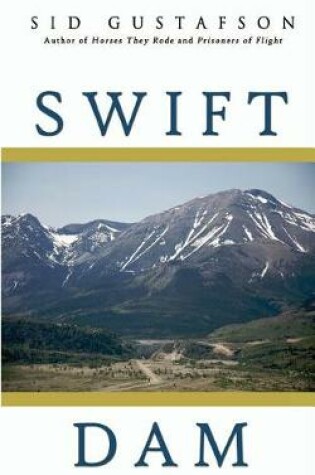 Cover of Swift Dam