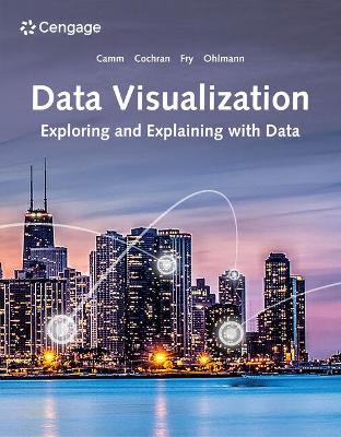 Book cover for Mindtap for Camm/Cochran/Fry/Ohlmann's Data Visualization: Exploring and Explaining with Data, 1 Term Printed Access Card