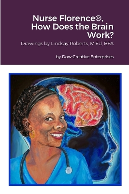 Book cover for Nurse Florence(R), How Does the Brain Work?