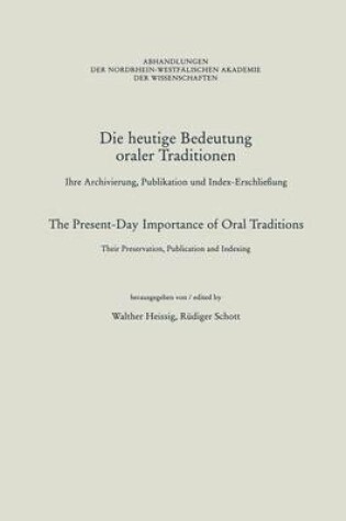 Cover of Die Heutige Bedeutung Oraler Traditionen / The Present-Day Importance of Oral Traditions