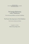 Book cover for Die Heutige Bedeutung Oraler Traditionen / The Present-Day Importance of Oral Traditions