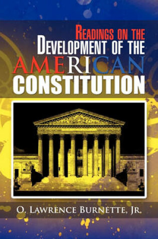 Cover of Readings on the Development of the AMERICAN CONSTITUTION