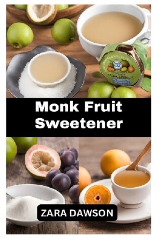 Cover of Monk Fruit Sweetener