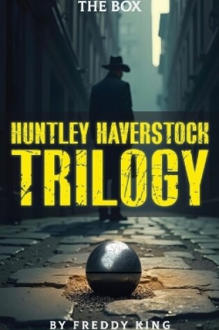 Cover of Huntley Haverstock Trilogy