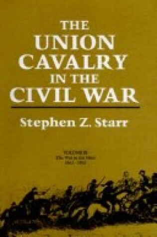 Cover of The Union Cavalry in the Civil War