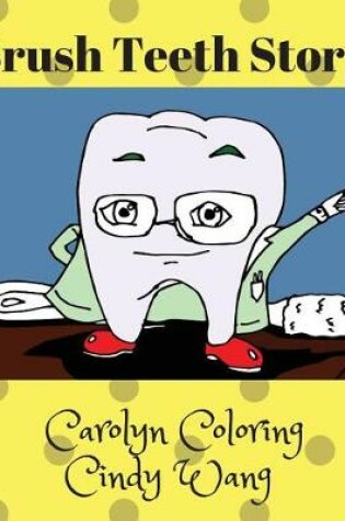 Cover of Brush Teeth Story