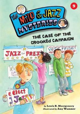 Cover of The Case of the Crooked Campaign (Book 9)