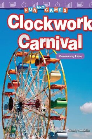 Cover of Fun and Games: Clockwork Carnival