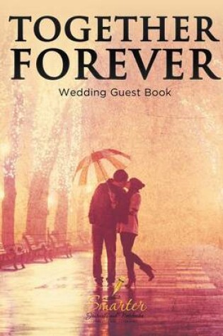Cover of Together Forever Wedding Guest Book