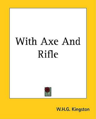 Book cover for With Axe and Rifle