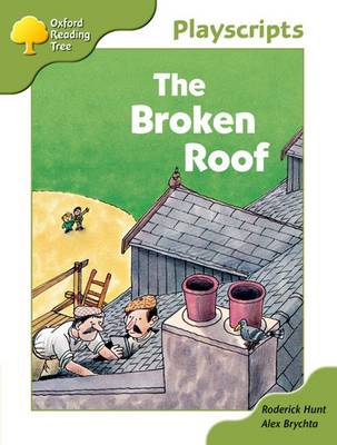 Book cover for Oxford Reading Tree: Stage 7: Owls Playscripts: The Broken Roof