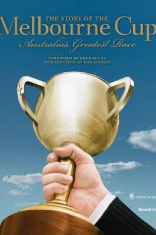 Cover of The Story of the Melbourne Cup