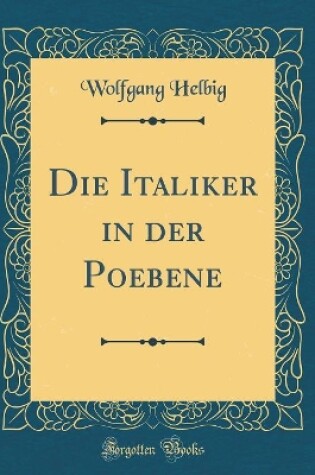 Cover of Die Italiker in Der Poebene (Classic Reprint)