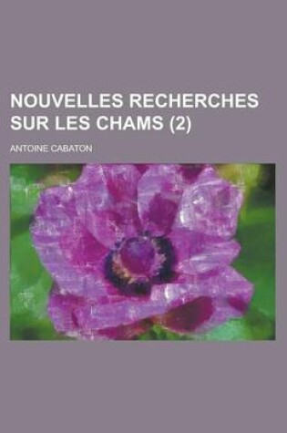 Cover of Nouvelles Recherches Sur Les Chams (2)