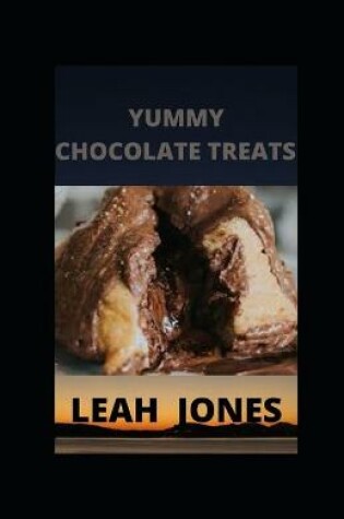 Cover of Yummy Chocolate Treats