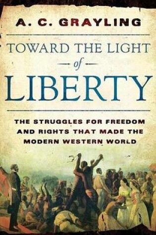 Cover of Toward the Light of Liberty