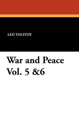 Book cover for War and Peace Vol. 5 &6