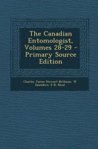 Cover of The Canadian Entomologist, Volumes 28-29 - Primary Source Edition