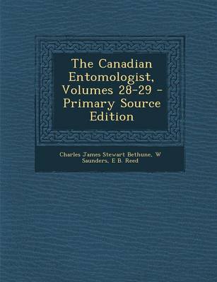 Book cover for The Canadian Entomologist, Volumes 28-29 - Primary Source Edition