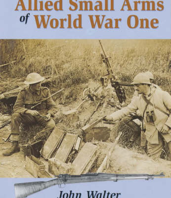 Book cover for Allied Small Arms of World War One