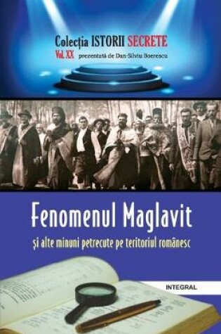 Cover of Fenomenul Maglavit și alte minuni petrecute pe teritoriul romanesc