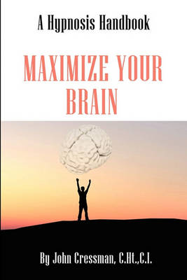 Book cover for Maximize Your Brain