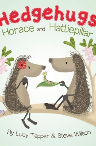 Cover of Horace and Hattiepillar