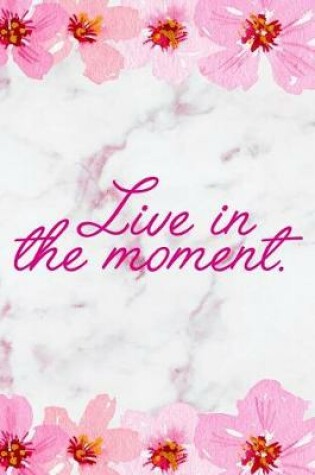 Cover of Live In The Moment.