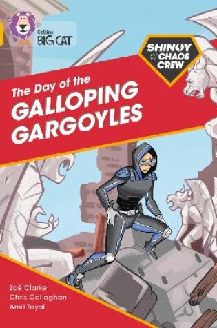 Cover of Shinoy and the Chaos Crew: The Day of the Galloping Gargoyles