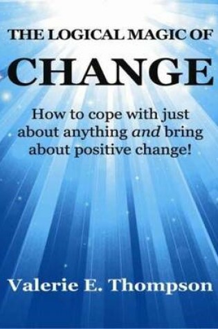 Cover of The Logical Magic of Change