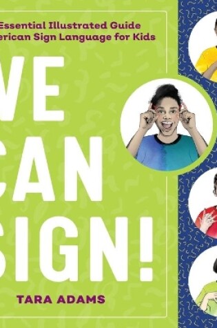 Cover of We Can Sign!