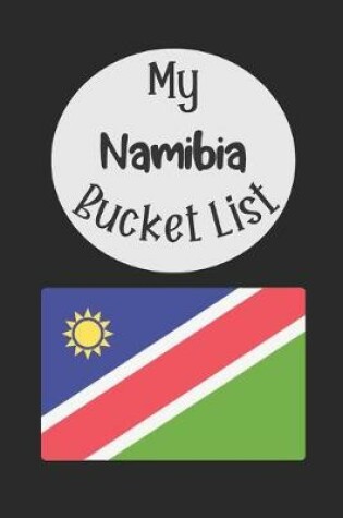Cover of My Namibia Bucket List