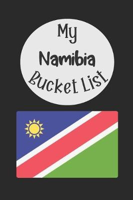 Book cover for My Namibia Bucket List