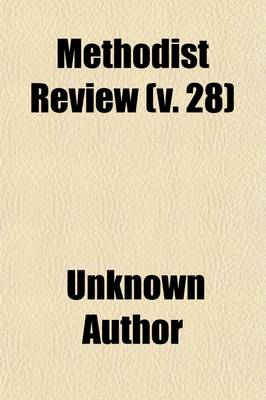 Book cover for Methodist Review (Volume 28)