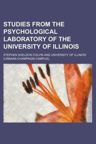 Cover of Studies from the Psychological Laboratory of the University of Illinois