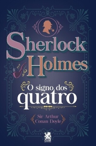 Cover of Sherlock Holmes - O Signo dos Quatro
