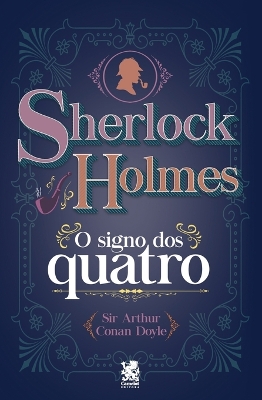 Book cover for Sherlock Holmes - O Signo dos Quatro