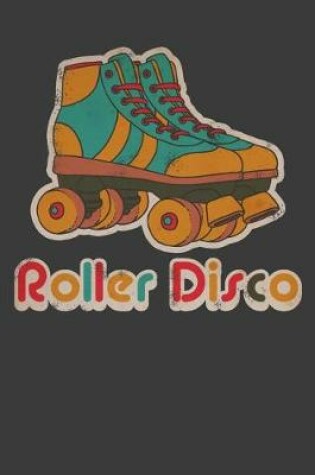 Cover of Roller Disco